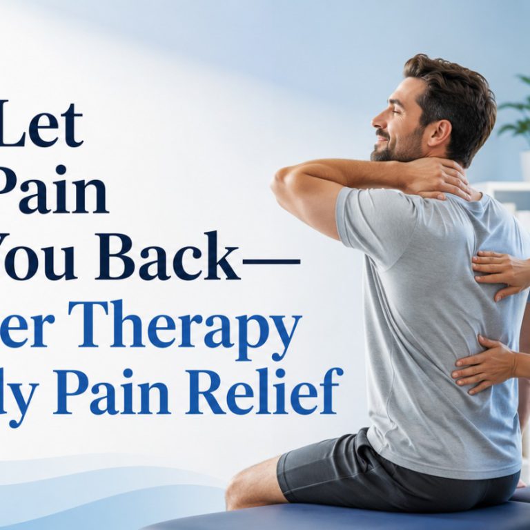don't let body pain hold you back—discover therapy for body pain relief